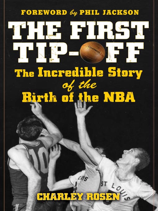 Title details for The First Tip-Off by Charley Rosen - Available
